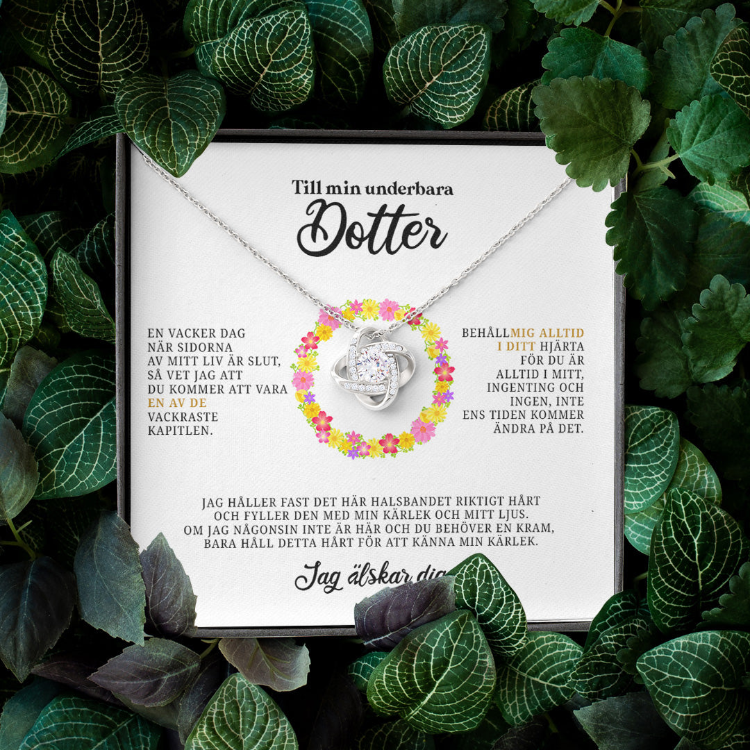 Till min vackra dotter – Love Knot™ Halsband