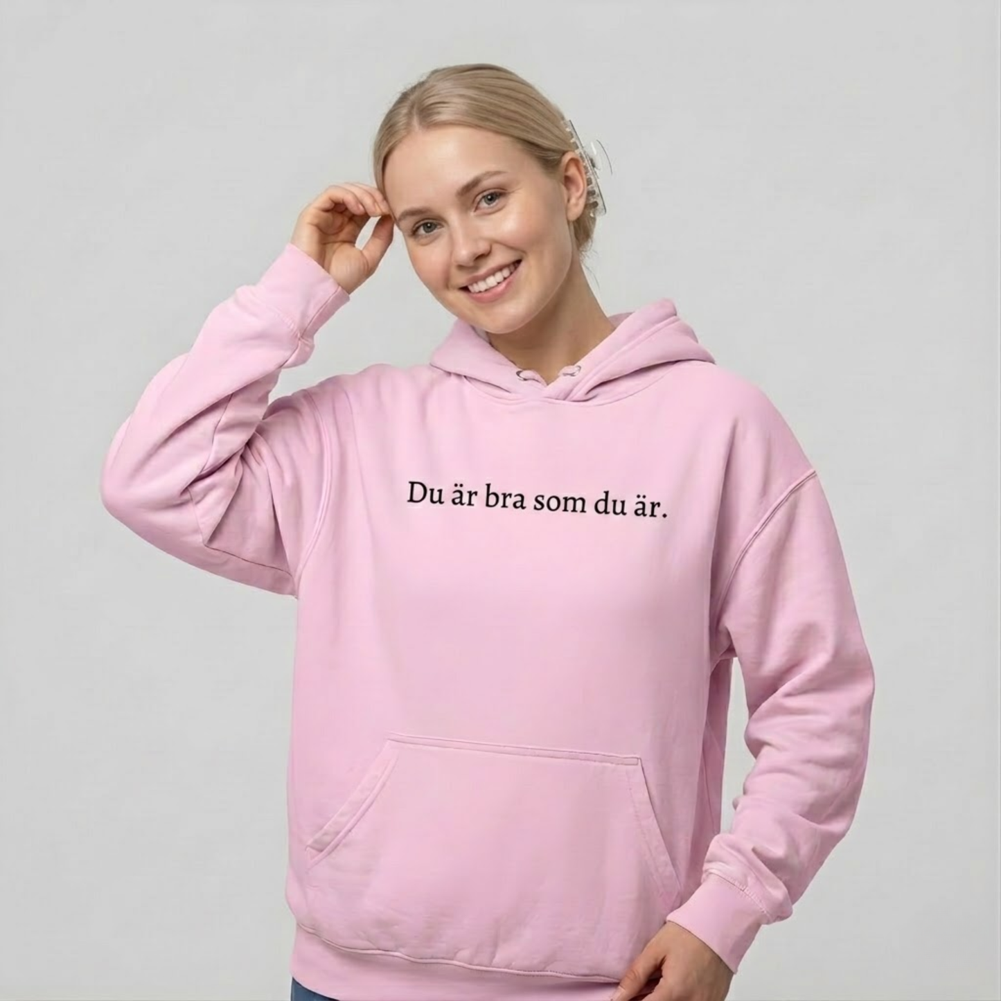 Du är bra som du är hoodie