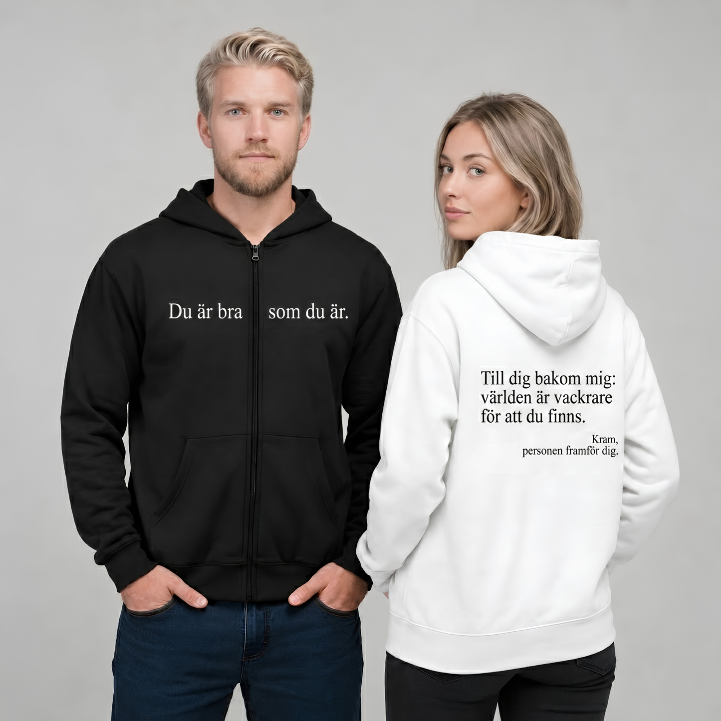 Du är bra som du är zip-up hoodie