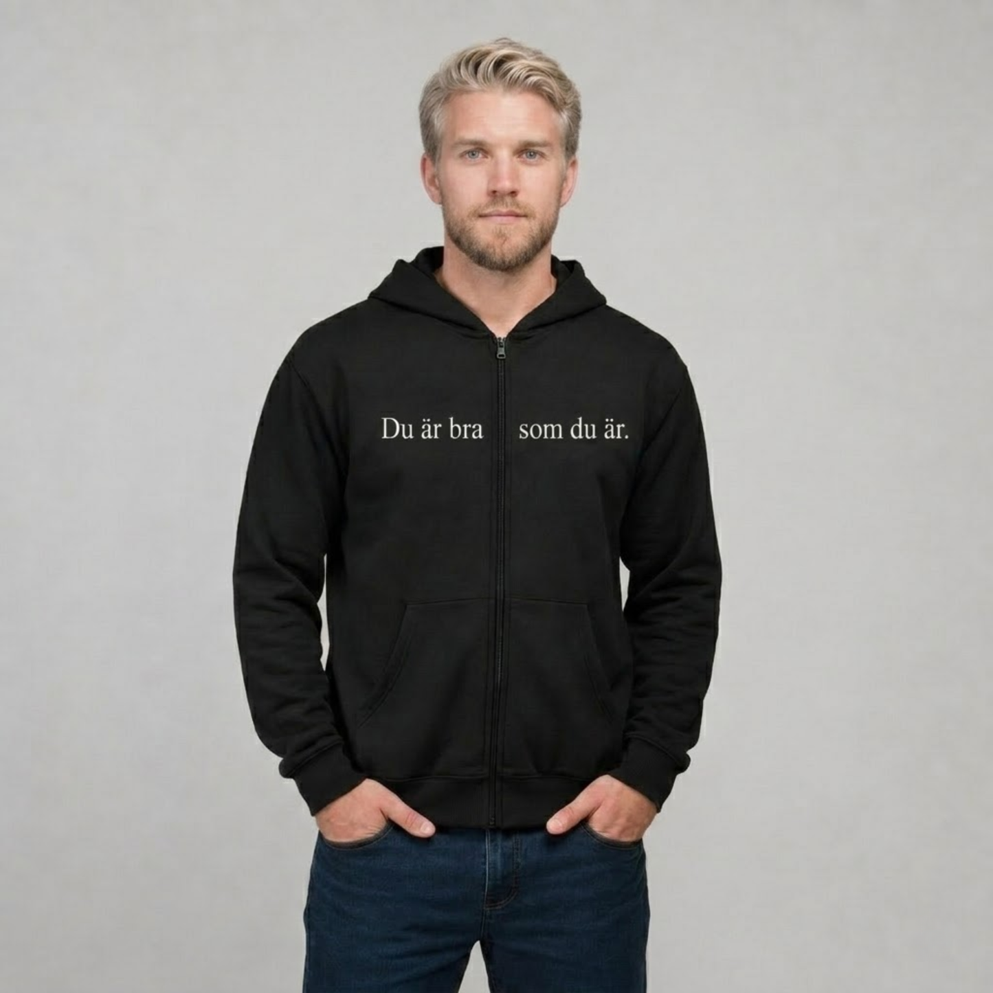 Du är bra som du är zip-up hoodie