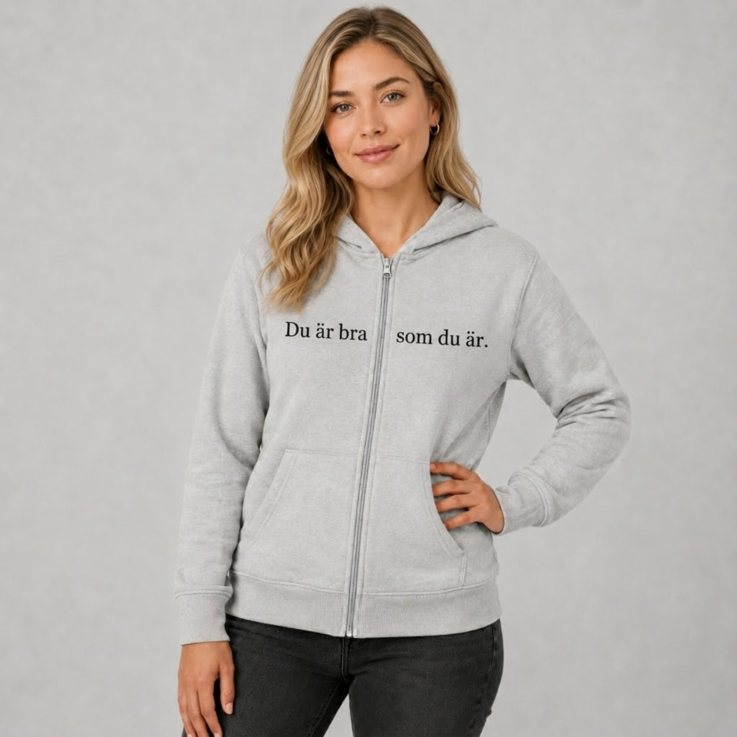 Du är bra som du är zip-up hoodie