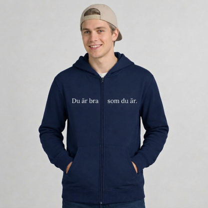 Du är bra som du är zip-up hoodie